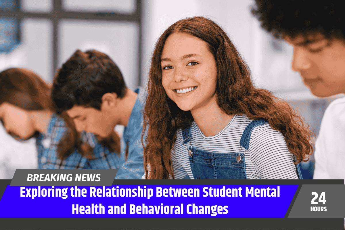 Exploring the Relationship Between Student Mental Health and Behavioral Changes